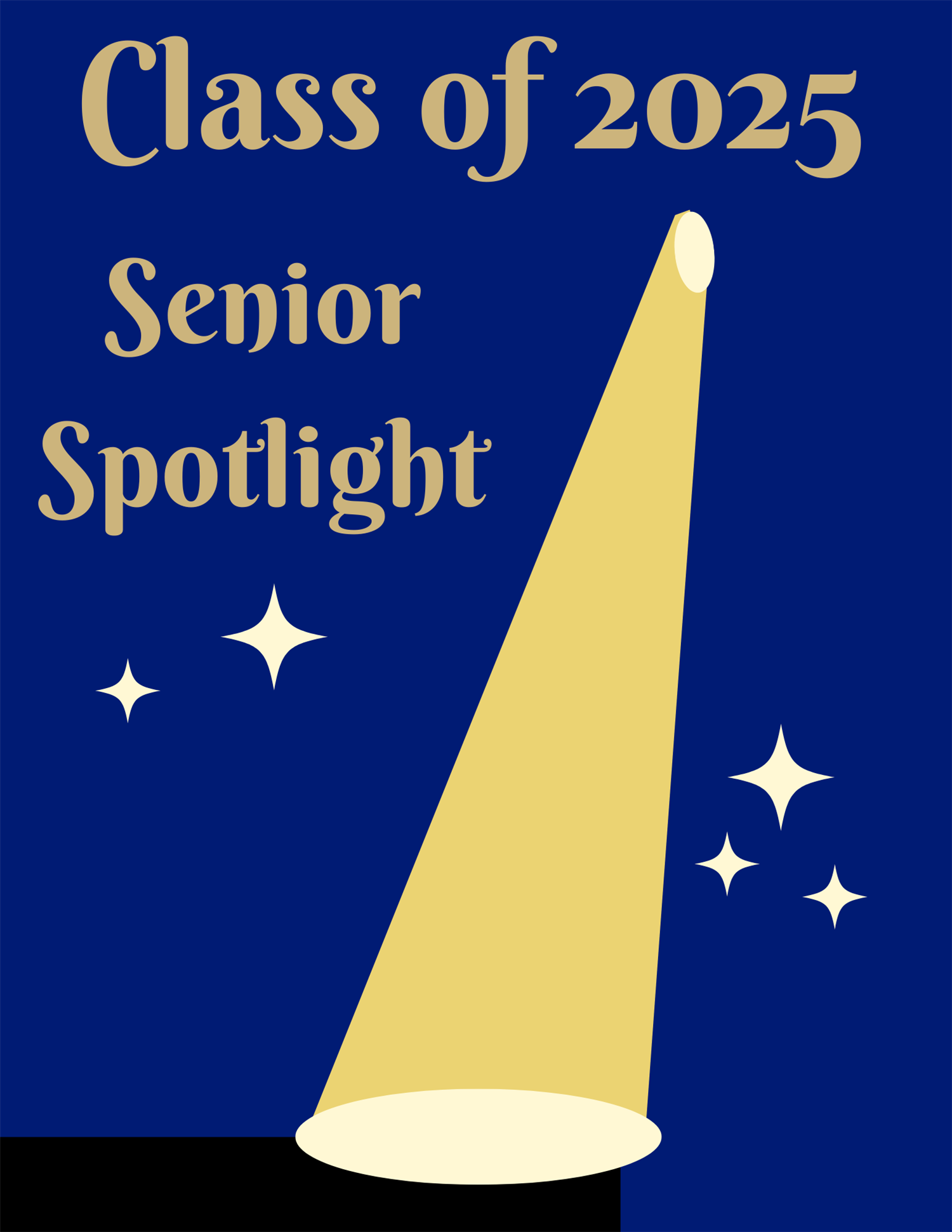 Gold spotlight on a blue background with the words Class of 2025 Senior Spotlight